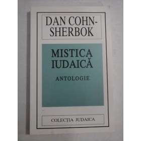    MISTICA  IUDAICA  -  Dan  COHNSHERBOK 